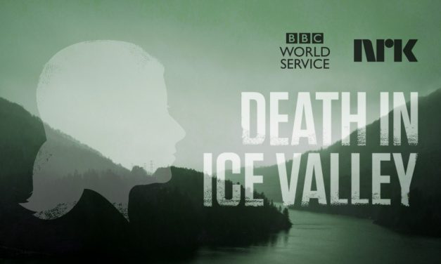 Podcast – Death in Ice Valley